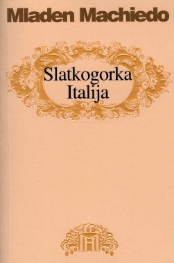 Slatkogorka Italija